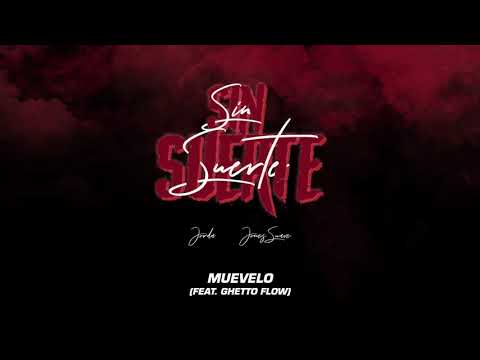 Jorda & Jones Suave - Muevelo (ft. Ghetto Flow)