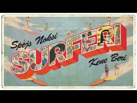 spejs noksi x kene beri - surferi