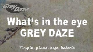 Grey daze - What&#39;s in the eye (COVER) (Versión instrumental)