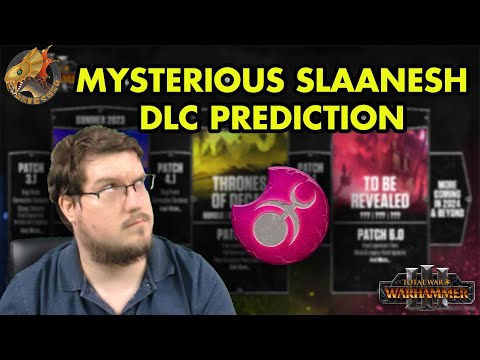 First came Tzeentch, then came Nurgle, so what awaits with Slaanesh? DLC Speculation and Prediction