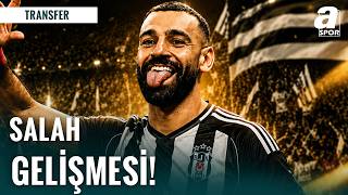 Beşiktaş Mohamed Salah İçin Temaslara Başladı