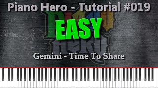 Gemini - Time To Share [Piano Hero #019]