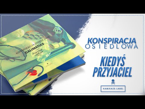 Konspiracja Osiedlowa - KIEDYŚ PRZYJACIEL ft. Damian WSM / prod. WOWO
