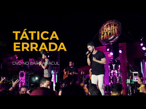 Tática Errada - Thiago e Graciano