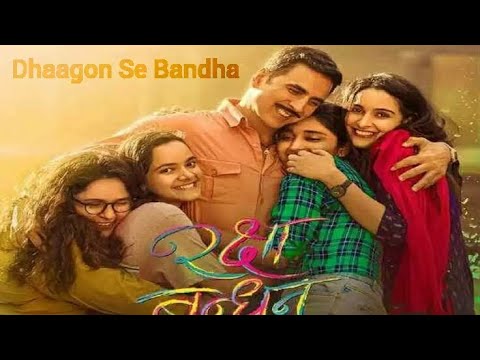 Dhaagon Se Baandhaa Song Lyrics || Raksha Bandhan || new song 2022 || Arijit Singh & Shreya Ghoshal