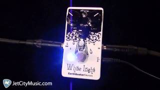 Video thumbnail for Earthquaker Devices White Light Overdrive by JetCityMusic