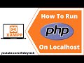 How To Run PHP File On Localhost XAMPP Open Php File In Browser