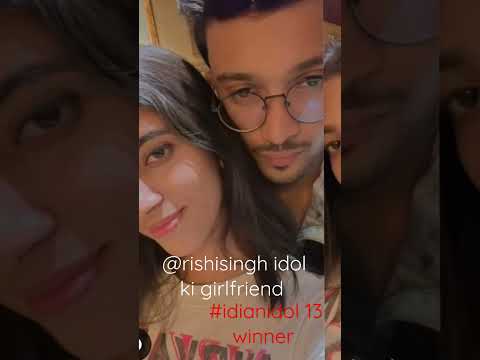 Rishi Singh ki girlfriend #indianidol13 #ytshorts #viral