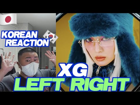 🇯🇵🇰🇷🔥Korean Hiphop Junkie react to XG - LEFT RIGHT (Music Video) (JPN/ENG SUB)