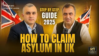 UK Asylum Process 2025 Explained 🇬🇧 | Step-by-Step Guidance by Top Immigration Lawyers