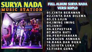 Download lagu SURYA NADA FULL ALBUM CINTA DAN DILEMA VERSI KOPLO mp3 Download lagu SURYA NADA FULL ALBUM CINTA DAN DILEMA VERSI KOPLO mp3