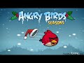 Angry Birds Seasons Season S Greedings Theme