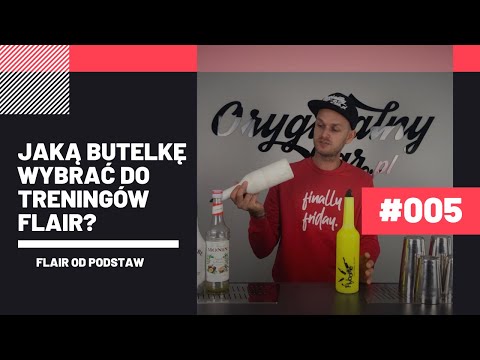 Jaką butelkę wybrać do treningu #Flair? Flair od podstaw #005
