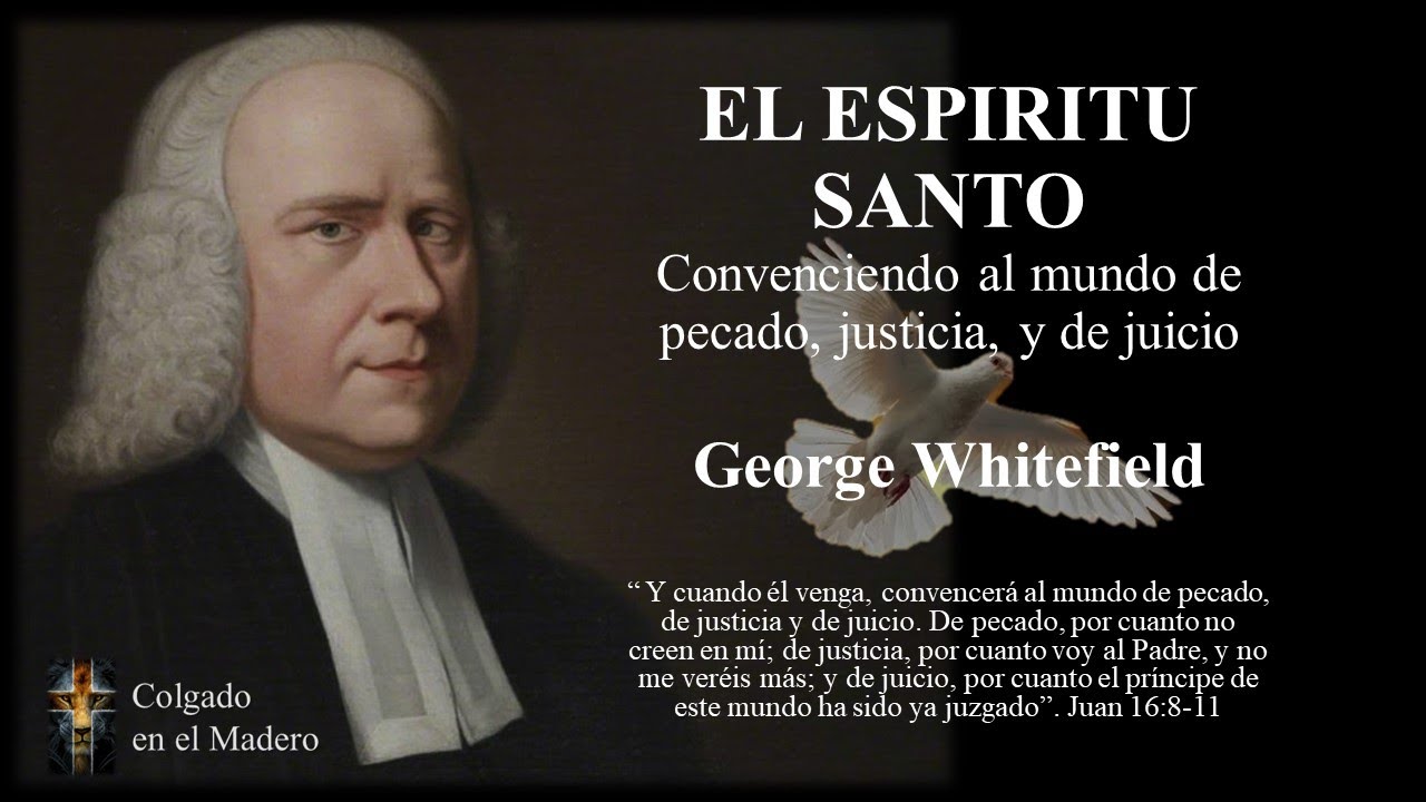 El Espiritu Santo - George Whitefield
