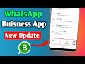 WhatsApp Business App New Update