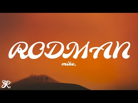 mike. - rodman (Lyrics)