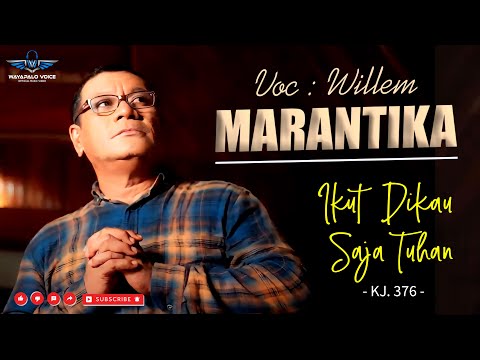 WILLEM MARANTIKA | IKUT DIKAU SAJA TUHAN (KJ. 376) | Official Music Video