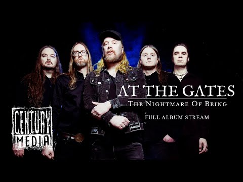 AT THE GATES - The Nightmare Of Being (OFFICIAL ALBUM STREAM)