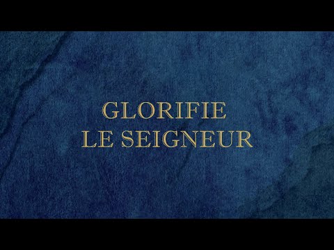 Glorifie le Seigneur  |  Emmanuel Music