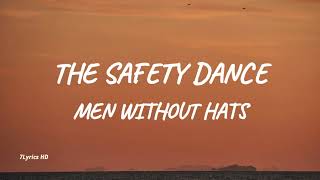 Men Without Hats - The Safety Dance (Lyrics)
