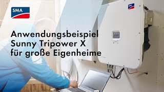 SMA Wechselrichter Sunny Tripower X (STPX) für große Eigenheime: Anwen