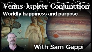 Venus Jupiter Conjunction - Worldly Happiness and Purpose