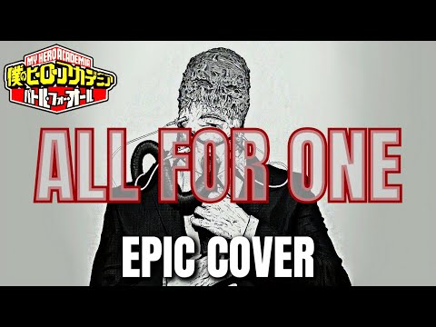 My Hero Academia OST ALL FOR ONE Epic Orchestral Cover