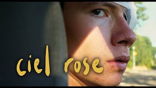 Ciel Rose - Bande-annonce