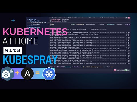 Kubernetes at Home with Kubespray and Ansible
