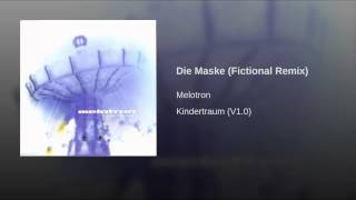 Die Maske (Fictional Remix)