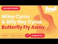 Miley Cyrus - Butterfly Fly Away (Karaoke Acoustic)
