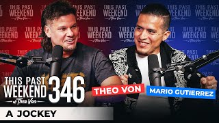 A Jockey | This Past Weekend w/ Theo Von #346