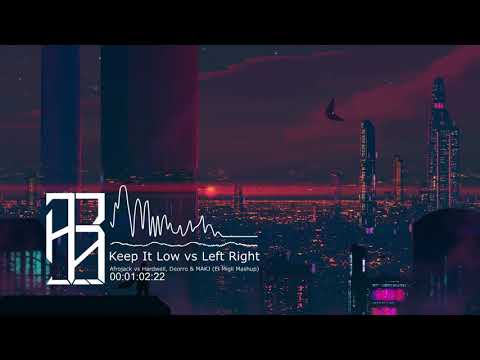 Afrojack vs Hardwell, Deorro & MAKJ - Keep It Low vs Left Right (El Migli Mashup)
