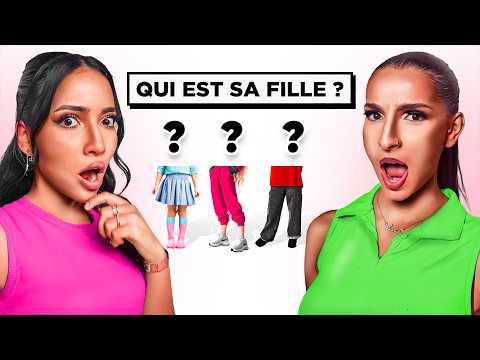 DEVINE QUI EST SA FILLE !