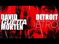 David Guetta & MORTEN - Detroit 3 AM David Guetta & MORTEN - Detroit 3 AM