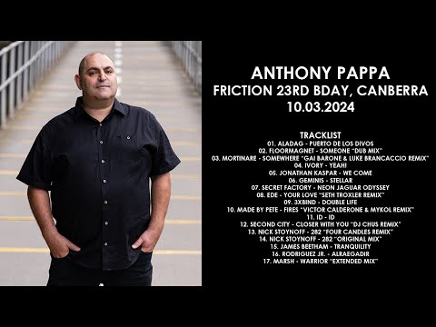 ANTHONY PAPPA (Australia) @ Friction 23rd Bday, Canberra 10.03.2024
