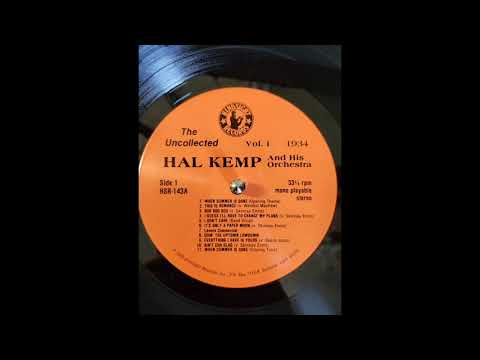 This Is Romance— Hal Kemp And His Orchestra (Vocal Refrain By Wendell Mayhew)