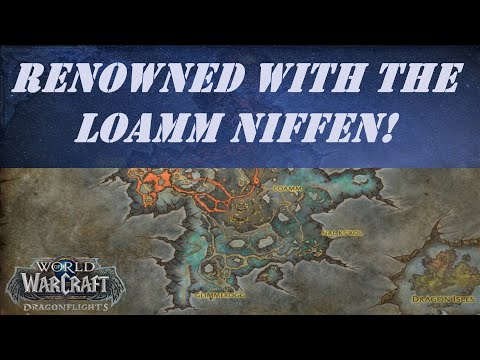 Renowned with the Loamm Niffen! Wow Quest | Brimming Loamm Niffen Supply Satchel