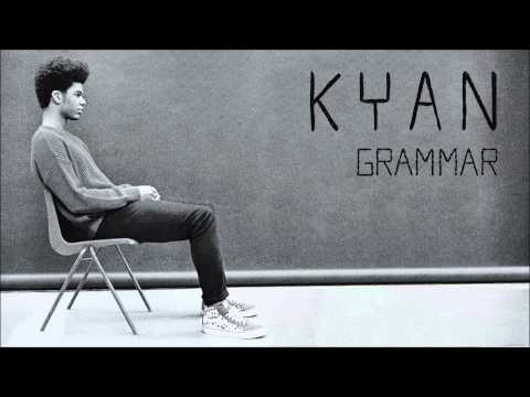 Kyan - Grammar