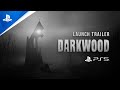 Darkwood - Enhanced Version Launch Trailer | PS5 Games