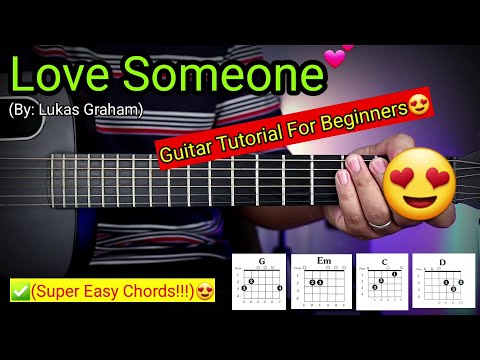 Love Someone - Lukas Graham (Super Easy Chords)😍 | Guitar Tutorial