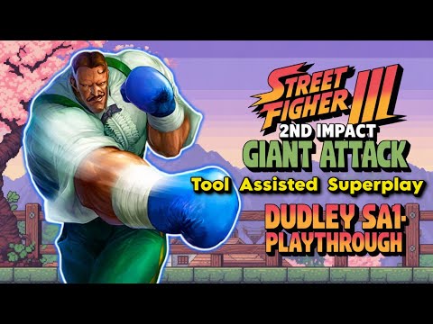 DUDLEY ROCKET UPPERCUT COMBOS ARE CRAZY ►SFIII:2ND IMPACT TAS