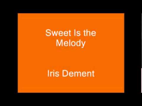 Video thumbnail for Sweet Is the Melody