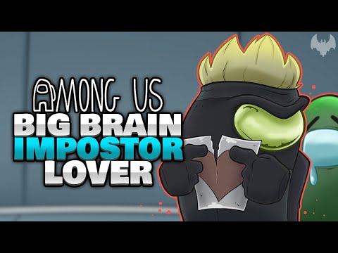 IMPOSTOR-LOVER mit dem BACKSTAB 💔 - ♠ Among Us ♠