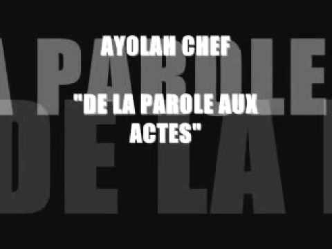 Ayolah Chef - De La Parole Aux Actes