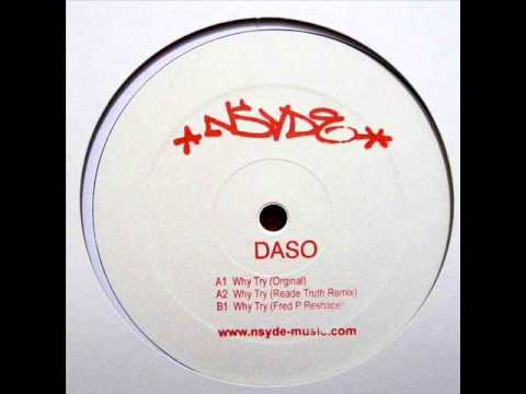 Daso - Why Try (Reade Truth Rmx)