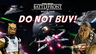 Star Wars Battlefront - The Death Star DLC is BAD, And You Shouldn