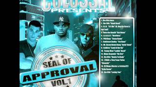 DJ Colossal THE SEAL OF APPROVAL Vol. 1 (Hosted by Ike Ellis) Promo