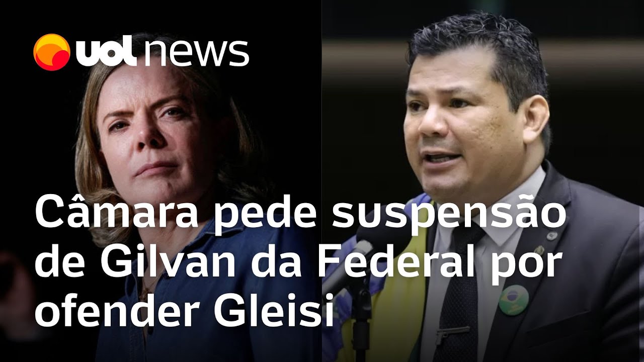 Câmara pede suspensão de mandato de Gilvan da Federal por ofender a ministra Gleisi Hoffmann