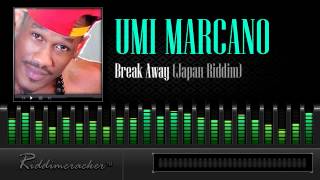 Umi Marcano - Break Away (Japan Riddim) [Soca 2014]